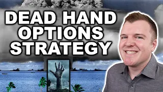 The Dead Hand Options Trading Strategy