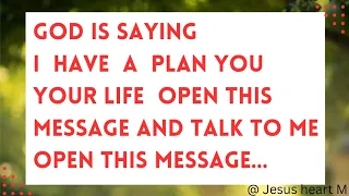 💌11:11 God is Saying I Have a Plan For Your Life, Open...💞 | God's Message for You | Prophetic Word