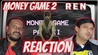 WOW! Ren's Most Political Track?! Ren - Money Game part 2 REACTION - Drink and Toke