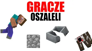 6 GRACZY MINECRAFT KTÓRZY OSZALELI