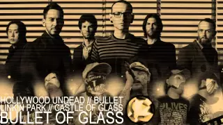 Hollywood Undead/Linkin Park - Bullet Of Glass (Mashup) (DL Link in desc.)