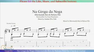 Na Ginga da Nega (Dilermando Reis & Nelson Piló) for Classical Guitar with TABs