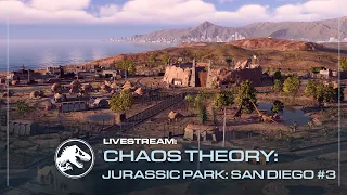 Jurassic World Evolution 2 | Chaos Theory: Jurassic Park San Diego | Let's Play #3