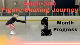 Adult (40) Figure Skating Journey - 1 Month Progress