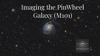 Imaging the Pinwheel Galaxy (M101)