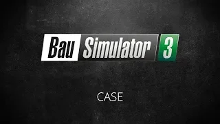 Bau-Simulator 3: CASE (Trailer) (DE)