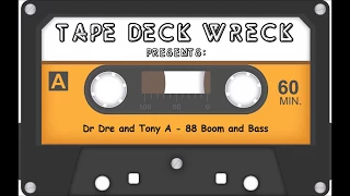 Dr Dre and Tony A - 88 Boom N Bass