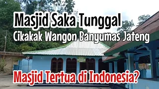 Masjid Saka Tunggal Cikakak, Tertua di Indonesia?