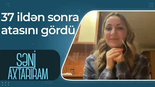 Lübov 37 ildən sonra atasını gördü - Evdə bilmirlər - Səni Axtarıram