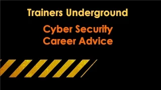 Career Advice in Cyber Security
