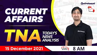 TNA: 15 December Current Affairs 2021 | Daily Current Affairs | Current Affairs Today #Oliveboard