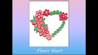 Quilled Flower Heart for Beginner Tutorial