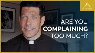 The Danger of Complaining