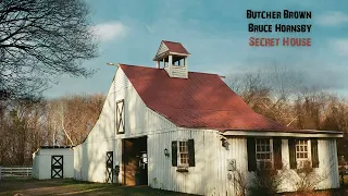 Butcher Brown, Bruce Hornsby - Secret House (Official Audio)