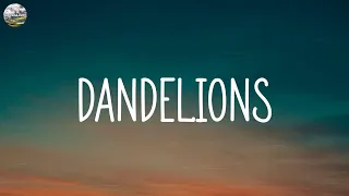 Ruth B. - Dandelions (Lyrics) | Shawn Mendes, Wiz Khalifa, Charlie Puth,... (MIX LYRICS)