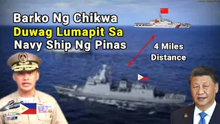 Barko Ng Chikwa Duwag Lumapit Sa Navy Ship Ng Pilipinas