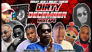 LATEST 2021 NAIJA DIRTY DECEMBER NONSTOP PARTY MIX BY DJ JOJO X DJ YANKEE FT OLAMIDE,PORTABLE,ZLATAN