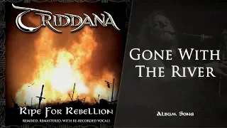 Triddana - Gone With The River