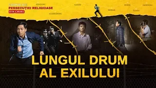 Film crestin | Cronicele persecuției religioase din China „Lungul drum al exilului”