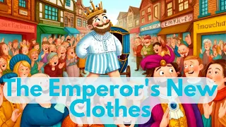 🌟 Emperor's New Clothes Story | From the World's Most Famous Stories - Fun & Educational