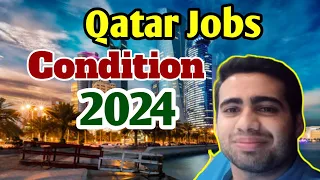 Qatar Jobs Condition 2024 | Qatar Jobs Vacancy | Doha | Bahadur Kazmi Vlogs