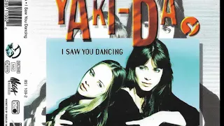 Yaki-Da ‎– I Saw You Dancing ׂ(East Mix) | 1994