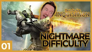 Dragon Age Inquisition - Nightmare Full Playthrough | Let's Play Part 1