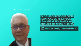 EX SENATE PRESIDENT ZUBIRI NATANGAL DAHIL SA PDEA LEAKS HEARING. TAMA ANG ANALYSIS NA NMAN NI TATAY.