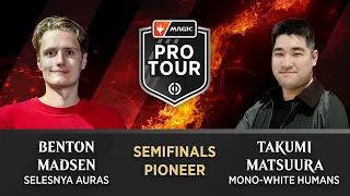 Benton Madsen vs. Takumi Matsuura | Semifinal | Pro Tour Phyrexia