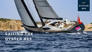 Sailing the Oyster 885 in Palma de Mallorca | Oyster Yachts