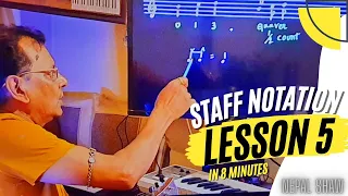 Staff Notation Lesson 5 | Learn Staff Notation Easily (Within 8 minutes) | Nepal Shaw