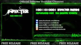 Alphaverb ft. The Digital Society - 10011010001 (Infecter Remix) [Free Release]