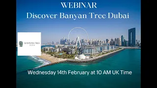 Banyan Tree Dubai 14 Feb 24