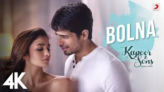 Bolna | Kapoor & Sons | Sidharth Malhotra | Alia Bhatt | Fawad Khan | Arijit Singh | Asees Kaur | 4K