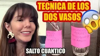 TECNICA DE LOS DOS VASOS DE AGUA | LEY DE ATRACCION | MANIFESTACION CON AGUA | 2 CUP METHOD