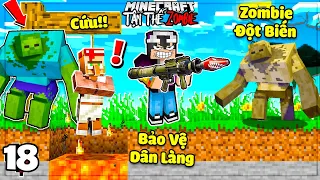 MINECRAFT TẬN THẾ ZOMBIE * TẬP 18 | THẦY LỘC CỐ GẮN BẢO VỆ DÂN LÀNG KHỎI ZOMBIE🥵😵❗TÌM RA SÚNG ROCKET