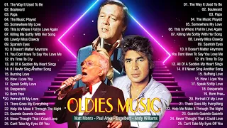 Engelbert Humperdinck, Matt Monro, Andy Williams, Paul Anka - Greatest Hits Oldies But Goodies