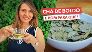 CHÁ DE BOLDO: como fazer e para que serve