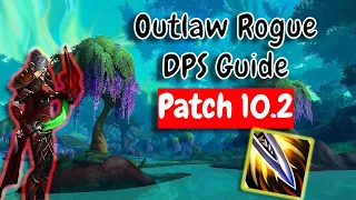 Quick Outlaw DPS Guide | Season 3 Dragonflight