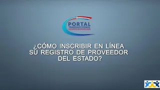 Tutorial: ¿Cómo inscribirte en línea como proveedor/a del Estado a través del Portal Transaccional?