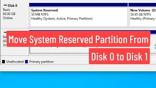Move System Reserved Partition From Disk 0 to Disk 1 Without Data Loss