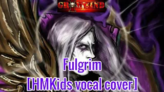 Leo Grimwind - Fulgrim[HMKids vocal cover]