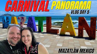 Carnival Panorama Mexican Cruise - Mazatlán Mexico - VLOG Day 5