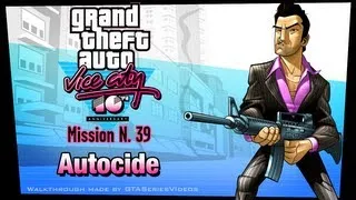 GTA Vice City - iPad Walkthrough - Mission #39 - Autocide