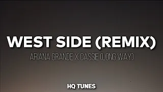 Ariana Grande X Cassie - West Side (Audio/Lyrics) 🎵 | Long Way 2 go (Remix) | Tiktok Song