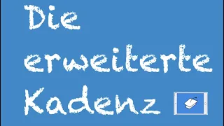 Die erweiterte Kadenz, Nebenstufen, Stellvertreterklänge, Parallelen