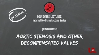 Aortic Stenosis ( and other Decompensated Valves) with Dr. Lorrel Brown