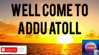 Discover Addu Atoll And Visit Addu Southern Hemisphere. Maldives