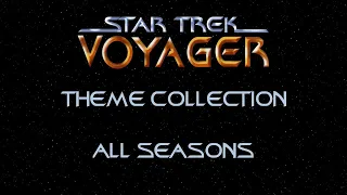 Star Trek Voyager Theme Collection