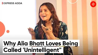 Alia Bhatt: "I'd Rather Be Stupid That Pretend To Be Intelligent" | Alia Bhatt Stupid Moments | Adda